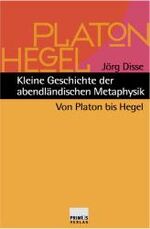 ISBN 9783896784124: Kleine Geschichte der abendländischen Metaphysik – Von Platon bis Hegel