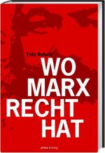 ISBN 9783896787095: Wo Marx Recht hat