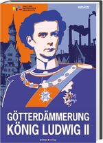 ISBN 9783896787415: Götterdämmerung: König Ludwig II