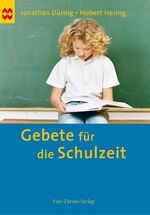 ISBN 9783896804426: Gebete für die Schulzeit