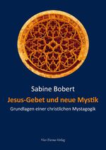 ISBN 9783896805393: Jesus-Gebet und neue Mystik