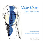 ISBN 9783896806307: Vater Unser – Gebet der Christen