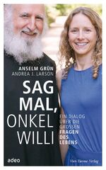 ISBN 9783896808721: Sag mal, Onkel Willi - Ein Dialog über die großen Fragen des Lebens