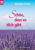 ISBN 9783896809582: Schön, dass es dich gibt – Münsterschwarzacher Geschenkheft