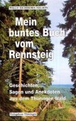 ISBN 9783896831576: Mein buntes Buch vom Rennsteig