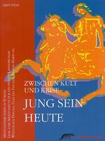 ISBN 9783896841049: Zwischen Kult und Krise - Jung sein heute