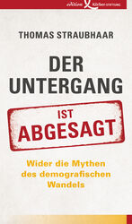 Der Untergang ist abgesagt – Wider die Mythen des demografischen Wandels