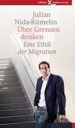 Über Grenzen denken - Eine Ethik der Migration