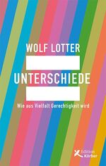 ISBN 9783896842930: Unterschiede - Wie aus Vielfalt Gerechtigkeit wird