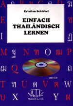 Einfach Thailändisch lernen - Buch mit CD - Einführungskurs in die thailändische Sprache