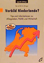 ISBN 9783896880260: Vorbild Niederlande?