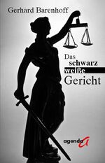 ISBN 9783896884572: Das schwarz weiße Gericht