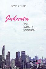 ISBN 9783896885951: Jakarta war Stefans Schicksal