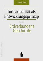 ISBN 9783896910608: Individualität als Entwicklungsprinzip - Erdverbundene Geschichte