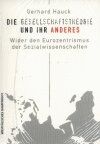 Die Gesellschaftstheorie und ihr Anderes – Wider den Eurozentrismus der Sozialwissenschaften