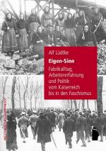 ISBN 9783896919755: Eigen-Sinn - Fabrikalltag, Arbeitererfahrung und Politik vom Kaiserreich bis in den Faschismus