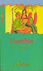 ISBN 9783896921093: Hasenfritz : Schöne alte Versgeschichten vom Hasen