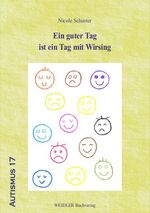 ISBN 9783896934833: Ein guter Tag ist ein Tag mit Wirsing – Das Asperger-Syndrom aus der Sicht einer Betroffenen