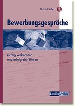 ISBN 9783896942739: Bewerbungsgespräche richtig vorbereiten und erfolgreich führen