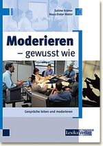 Moderieren - gewusst wie