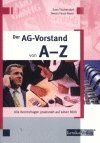 ISBN 9783896944153: Der AG-Vorstand von A-Z