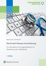 Dread-Disease-Versicherung- Ein alternatives Vorsorgeinstrument