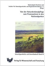 ISBN 9783897003699: Von der Naturdenkmalpflege zum Prozessschutz in den Nationalparken. Wege zu einer ganzheitlichen Naturschutzstrategie. 5. Wissenschaftl. Tagung d. Nationalparks Hochharz am 17./18.08.2001