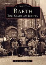 Barth - Eine Stadt am Bodden