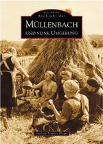 ISBN 9783897027169: Müllenbach und seine Umgebung Sievers-Flägel, Gudrun