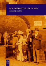 ISBN 9783897028418: Der Esterházykeller in Wien