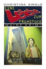 ISBN 9783897052215: Eine Leiche zum Frühstück: Mainz Krimi