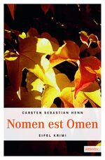 ISBN 9783897052833: Eifel-Krimi, 5: Nomen est Omen Henn, Carsten S