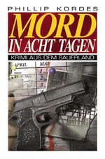 ISBN 9783897053045: Mord in acht Tagen