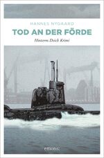 ISBN 9783897054684: Tod an der Förde