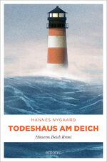 ISBN 9783897054851: Todeshaus am Deich