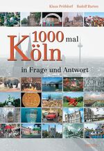 ISBN 9783897055988: 1000mal Köln - In Frage und Antwort