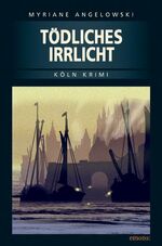 ISBN 9783897056329: Tödliches Irrlicht