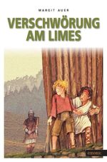 ISBN 9783897056893: Verschwörung am Limes | Ein Kinderkrimi aus der Römerzeit | Margit Auer | Taschenbuch | Oberbayern Krimi | 176 S. | Deutsch | 2010 | Emons Verlag | EAN 9783897056893