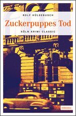 ISBN 9783897059344: Zuckerpuppes Tod