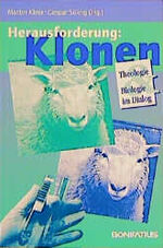 ISBN 9783897100329: Herausforderung: Klonen