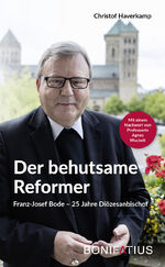 ISBN 9783897108790: Der behutsame Reformer - Franz-Josef Bode - 25 Jahre Diözesanbischof