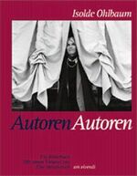 ISBN 9783897162129: Autoren, Autoren. Ein Bilderbuch.