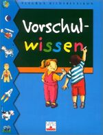 ISBN 9783897171688: Vorschulwissen