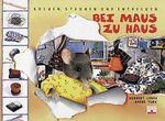 ISBN 9783897179639: Bei Maus zu Haus