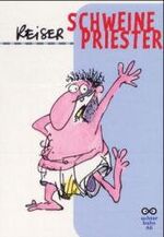 Reiser, Jean M: Schweinepriester