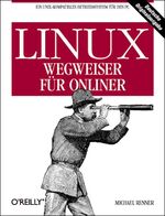 Linux - Wegweiser für Onliner