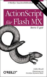 ISBN 9783897212596: ActionScript für Flash MX - kurz & gut