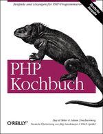 ISBN 9783897213517: PHP Kochbuch : Beispiele und Lösungen für PHP-Programmierer