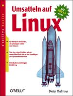 ISBN 9783897213951: Umsatteln auf Linux