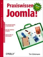 Praxiswissen Joomla! - Behandelt Joomla! 1.5